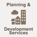 Planning and Development Services icon: a cluster of buildings with a cloud